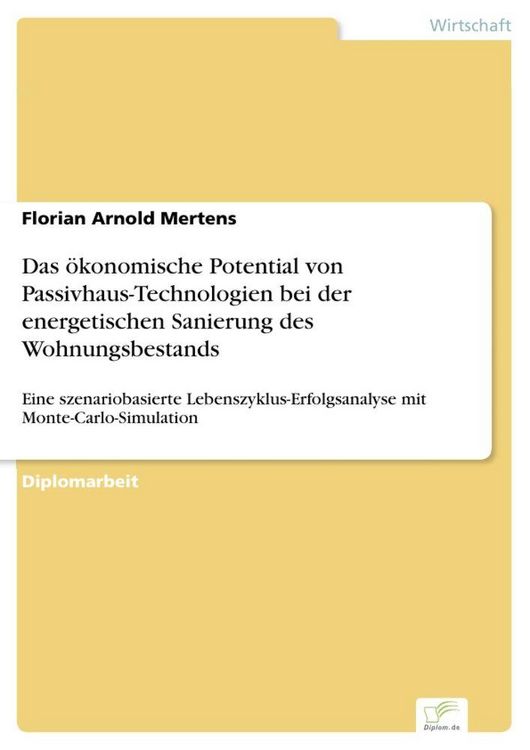 Produktbild: Das &ouml;konomische Potential von Passivhaus-Technologien bei der energetischen Sanierung des Wohnungsbestands