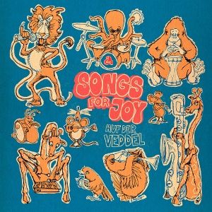 Produktbild: Songs For Joy Auf Der Veddel