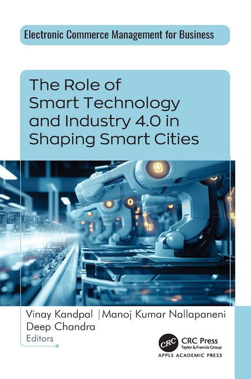Produktbild: The Role of Smart Technology and Industry 4.0 in Shaping Smart Cities