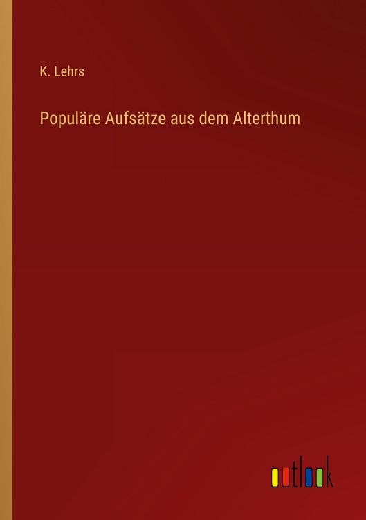 Produktbild: Popul&auml;re Aufs&auml;tze aus dem Alterthum