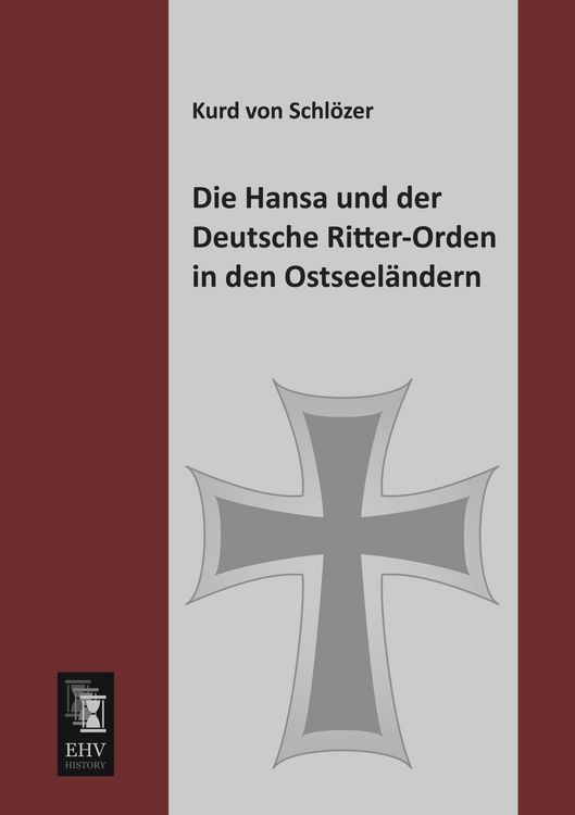Produktbild: Die Hansa und der Deutsche Ritter-Orden in den Ostseel&auml;ndern