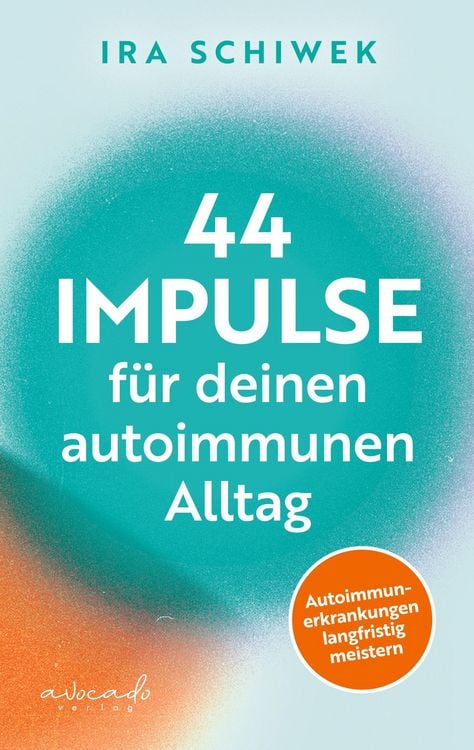 Produktbild: 44 Impulse f&uuml;r deinen autoimmunen Alltag