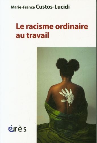 Produktbild: Le racisme ordinaire au travail