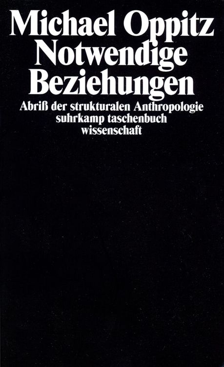 Produktbild: Notwendige Beziehungen &ndash; Abri&szlig; der strukturalen Anthropologie
