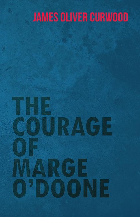 Produktbild: The Courage of Marge O'Doone