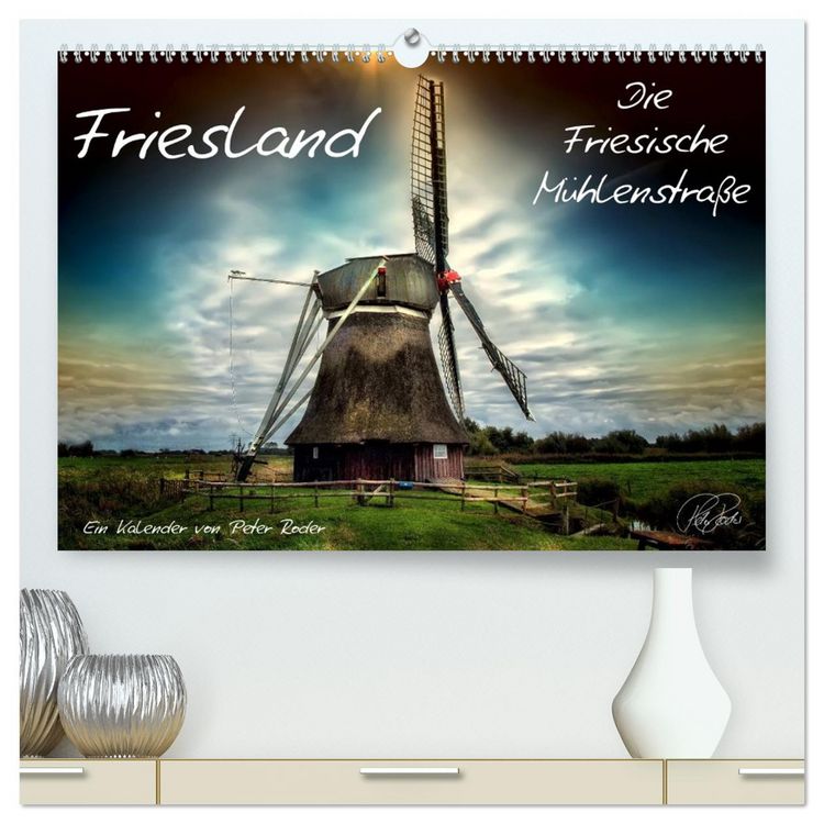 Produktbild: Friesland - Die Friesische M&uuml;hlenstra&szlig;e (hochwertiger Premium Wandkalender 2026 DIN A2 quer), Kunstdruck in Hochglanz