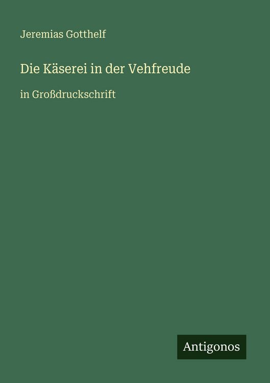 Produktbild: Die K&auml;serei in der Vehfreude