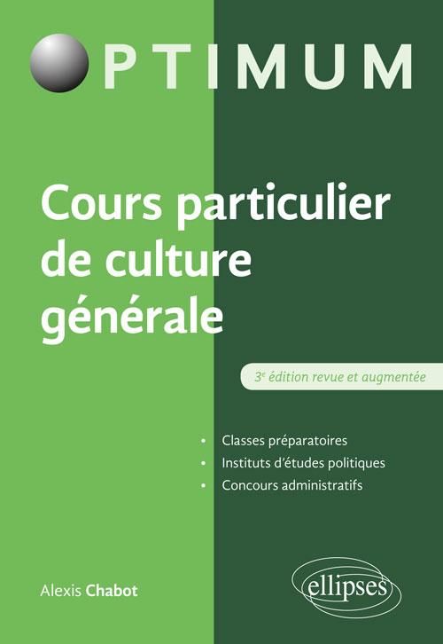 Produktbild: Cours particulier de culture g&eacute;n&eacute;rale - 3e &eacute;dition revue et augment&eacute;e