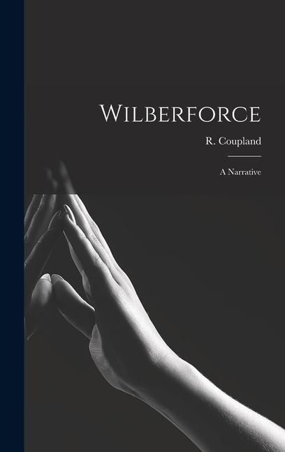 Produktbild: Wilberforce: A Narrative