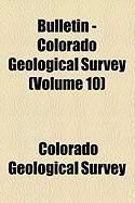 Produktbild: Bulletin - Colorado Geological Survey (Volume 10)