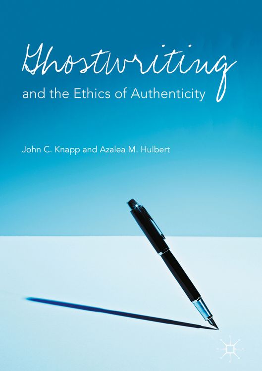Produktbild: Ghostwriting and the Ethics of Authenticity