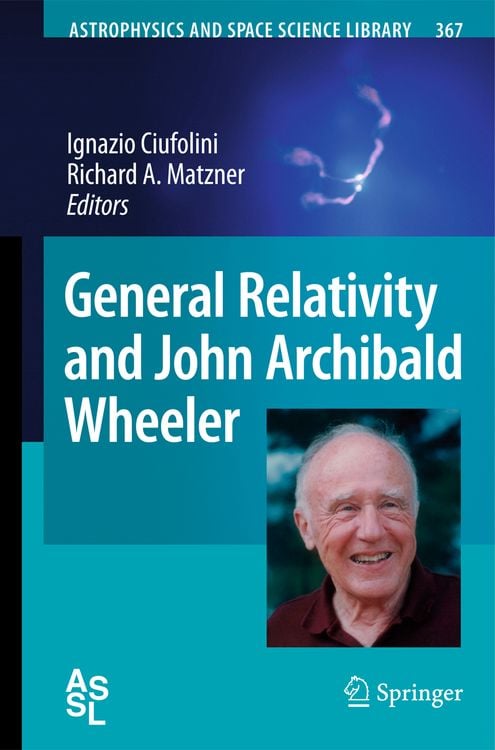 Produktbild: General Relativity and John Archibald Wheeler