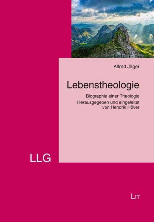 Produktbild: Jäger, A: Lebenstheologie