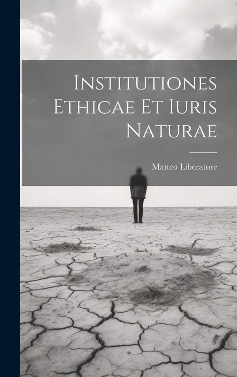 Produktbild: Institutiones ethicae et iuris naturae