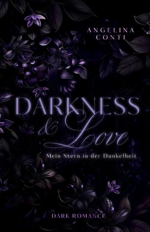 Produktbild: DARKNESS & LOVE BAND 3 (Dark Romance)