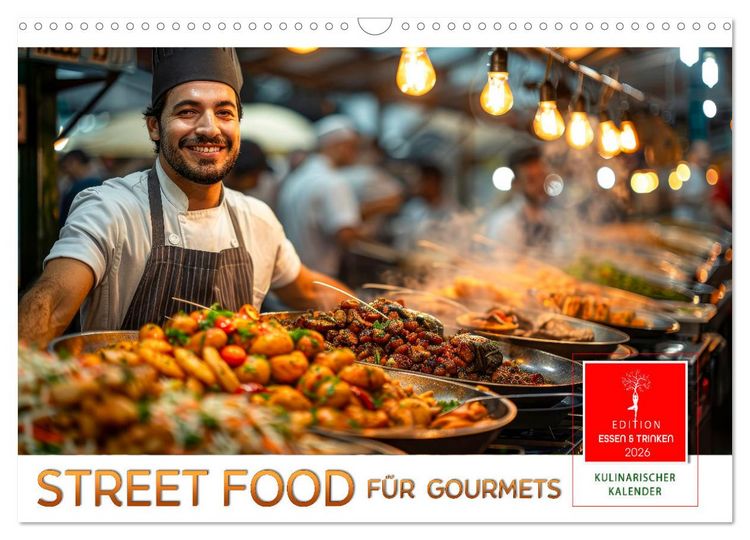 Produktbild: Street Food f&uuml;r Gourmets (Wandkalender 2026 DIN A3 quer), CALVENDO Monatskalender