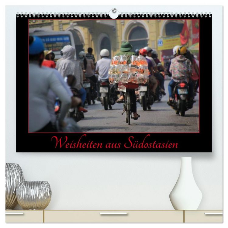 Produktbild: Faszination S&uuml;dostasien (hochwertiger Premium Wandkalender 2026 DIN A2 quer), Kunstdruck in Hochglanz