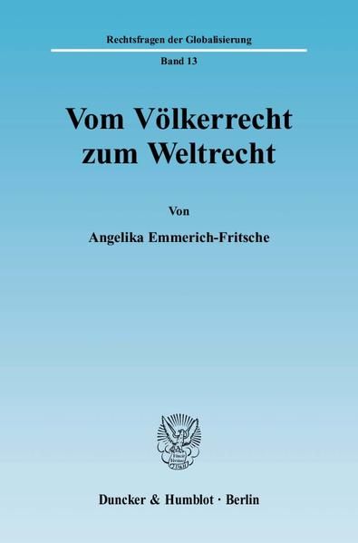 Produktbild: Vom V&ouml;lkerrecht zum Weltrecht.