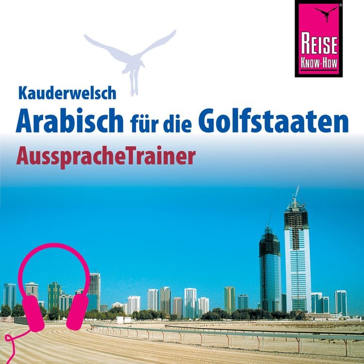 Produktbild: Reise Know-How Kauderwelsch AusspracheTrainer Arabisch für die Golfstaaten