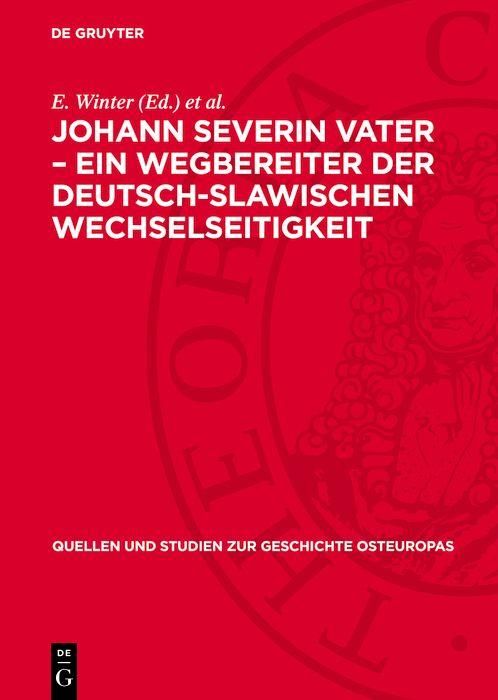 Produktbild: Johann Severin Vater - Ein Wegbereiter der deutsch-slawischen Wechselseitigkeit