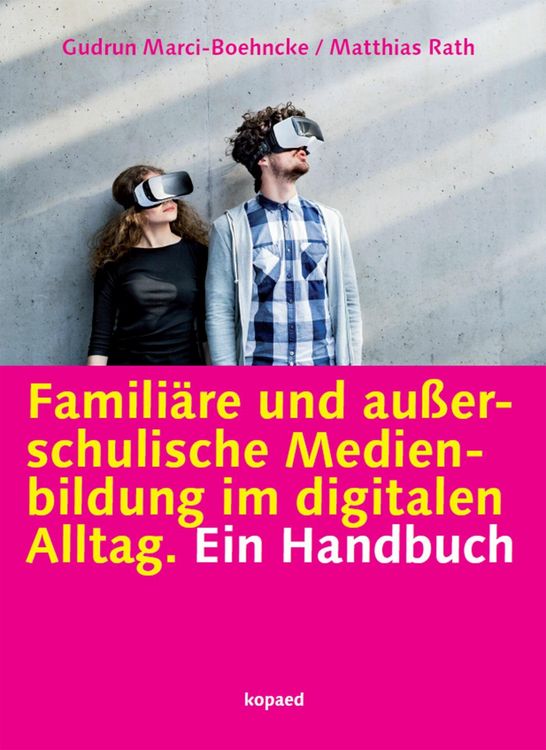Produktbild: Famili&auml;re und au&szlig;erschulische Medienbildung im digitalen Alltag