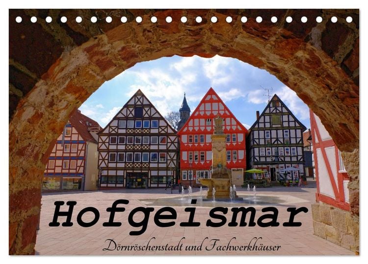 Produktbild: Hofgeismar - Dornr&ouml;schenstadt und Fachwerkh&auml;user (Tischkalender 2026 DIN A5 quer), CALVENDO Monatskalender