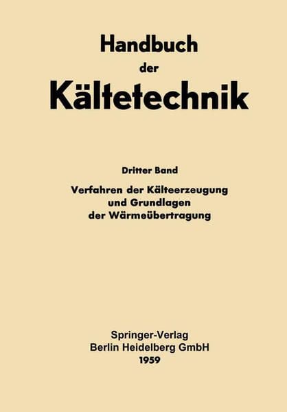 Produktbild: Verfahren der K&auml;lteerzeugung und Grundlagen der W&auml;rme&uuml;bertragung