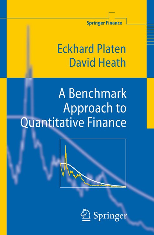 Produktbild: A Benchmark Approach to Quantitative Finance