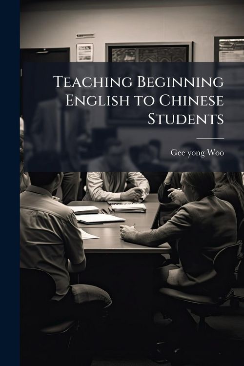 Produktbild: Teaching Beginning English to Chinese Students