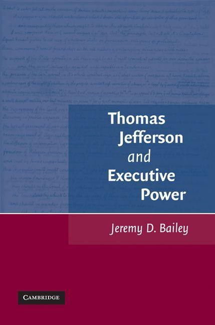 Produktbild: Thomas Jefferson and Executive Power