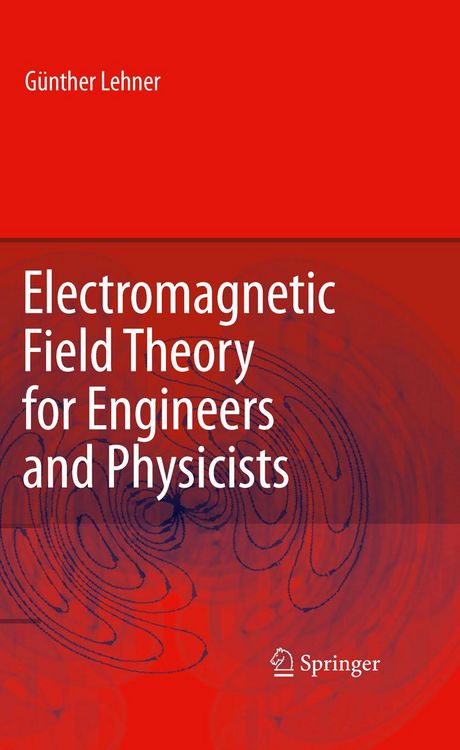 Produktbild: Electromagnetic Field Theory for Engineers and Physicists
