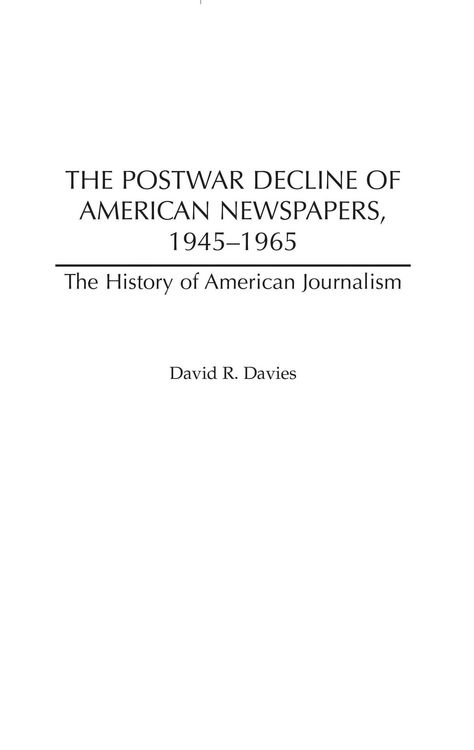 Produktbild: The Postwar Decline of American Newspapers, 1945-1965