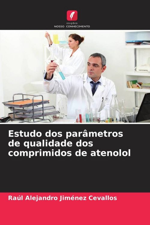 Produktbild: Estudo dos par&acirc;metros de qualidade dos comprimidos de atenolol