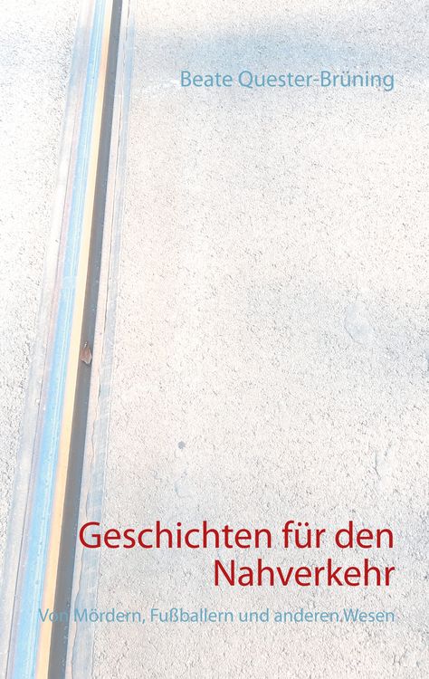 Produktbild: Geschichten f&uuml;r den Nahverkehr