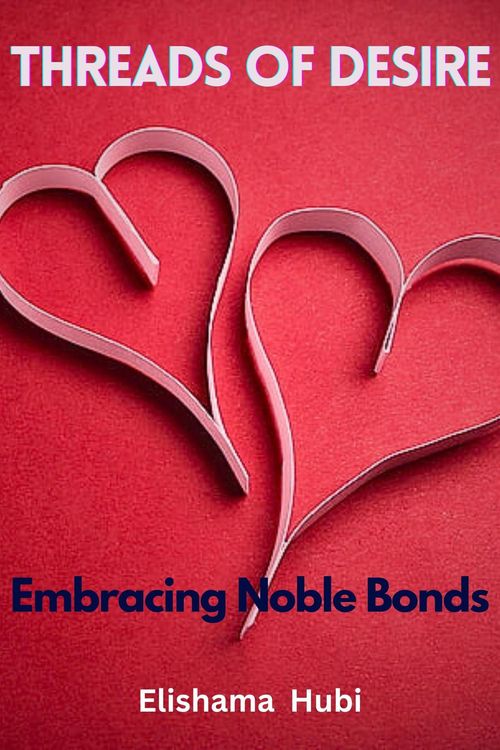 Produktbild: Threads of Desire: Embracing Noble Bonds