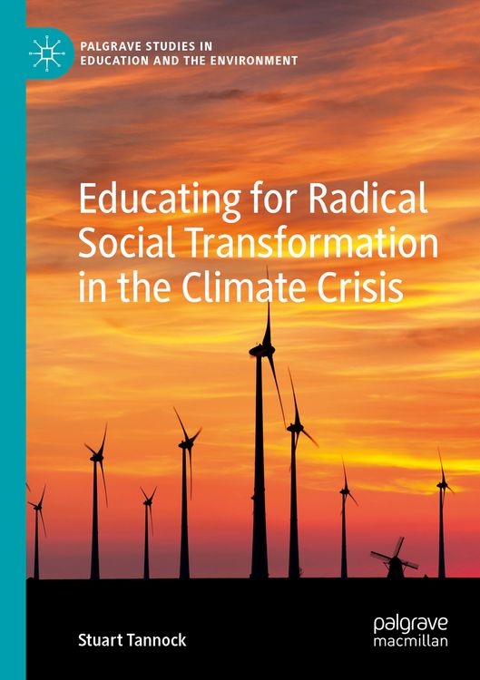 Produktbild: Educating for Radical Social Transformation in the Climate Crisis