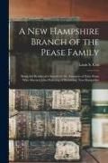 Produktbild: A New Hampshire Branch of the Pease Family
