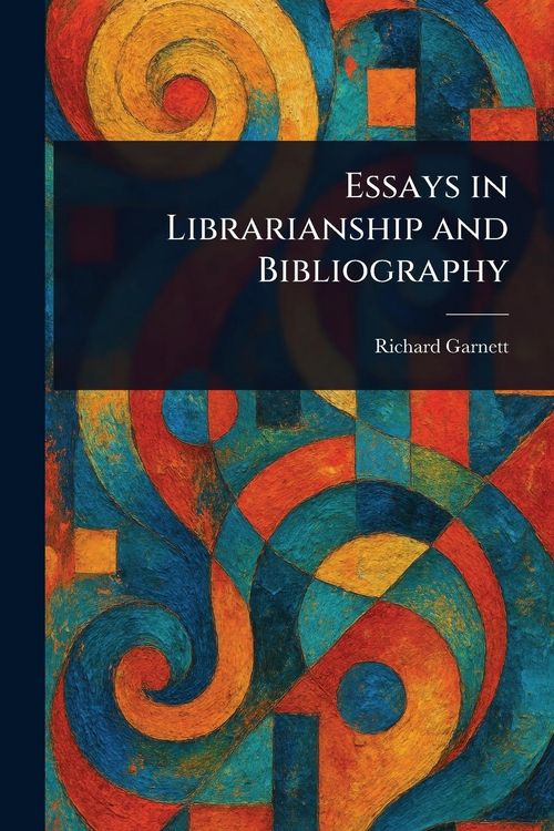 Produktbild: Essays in Librarianship and Bibliography