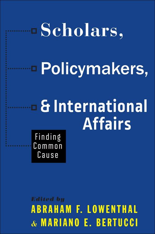 Produktbild: Scholars, Policymakers, and International Affairs