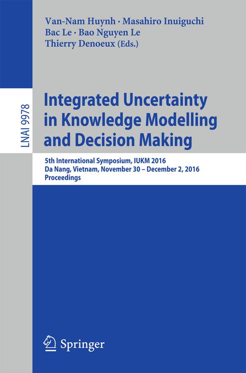 Produktbild: Integrated Uncertainty in Knowledge Modelling and Decision Making