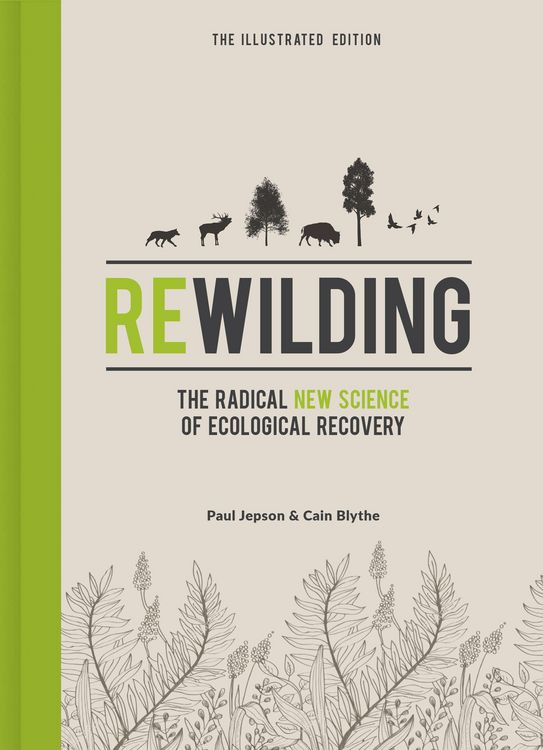 Produktbild: Rewilding - The Illustrated Edition