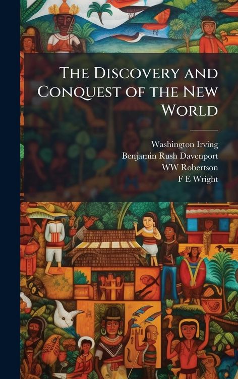 Produktbild: The Discovery and Conquest of the New World
