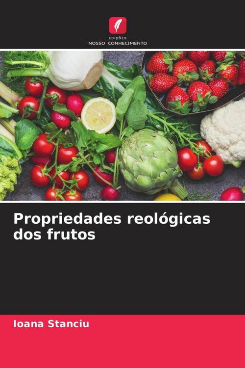 Produktbild: Propriedades reol&oacute;gicas dos frutos
