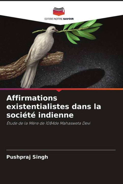 Produktbild: Affirmations existentialistes dans la soci&eacute;t&eacute; indienne
