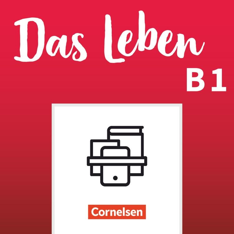 Produktbild: Das Leben B1: Gesamtband - Kurs- und Übungsbuch und Lizenzcode für BlinkLearning (14 Monate für Lernende)