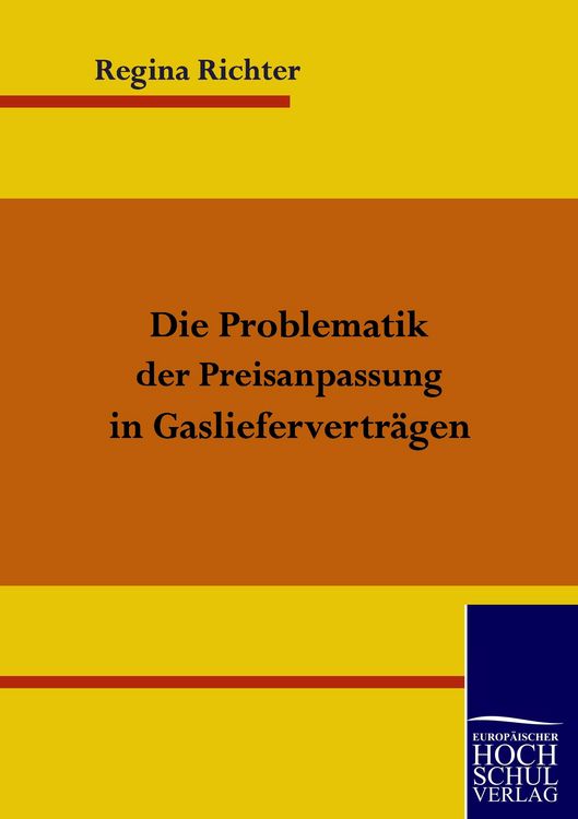 Produktbild: Die Problematik der Preisanpassung in Gasliefervertr&auml;gen