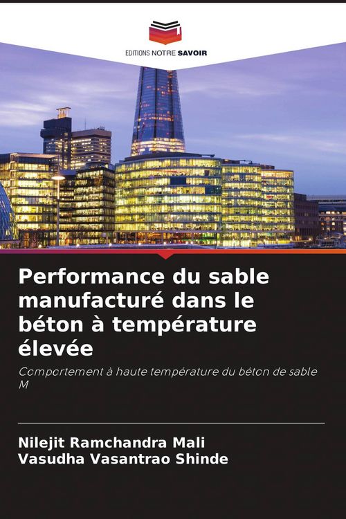 Produktbild: Performance du sable manufactur&eacute; dans le b&eacute;ton &agrave; temp&eacute;rature &eacute;lev&eacute;e