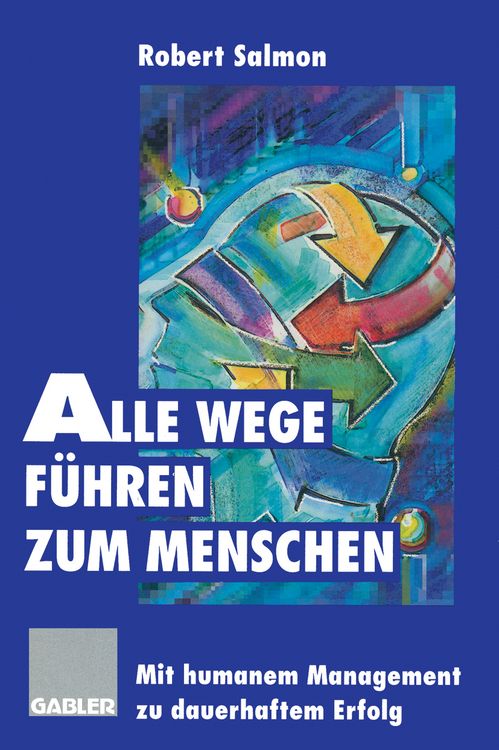 Produktbild: Alle Wege f&uuml;hren zum Menschen