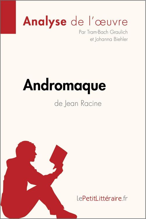 Produktbild: Andromaque de Jean Racine (Analyse de l'oeuvre)