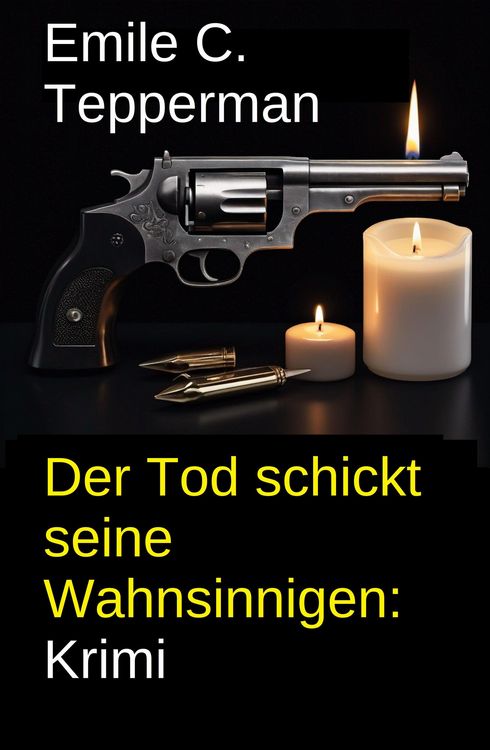 Produktbild: Der Tod schickt seine Wahnsinnigen: Krimi